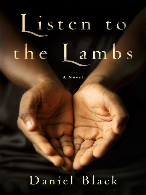 Title details for Listen to the Lambs by Daniel Black - Available